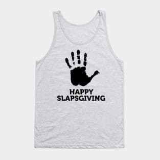 Happy Slapsgiving Tank Top